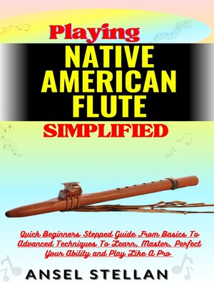 cover image of Playing  NATIVE AMERICAN FLUTE  Simplified